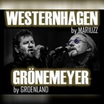 Mariuzz meets Groenland - Grönemeyer + Westernhagen Tribute - Doppel-Tribute